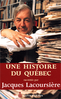 Une histoire du Québec [ancienne édition]
